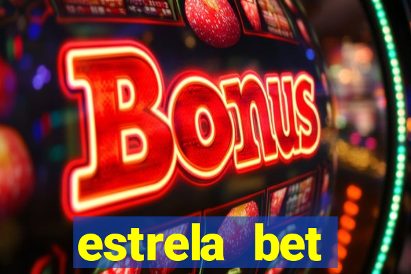 estrela bet horarios pagantes